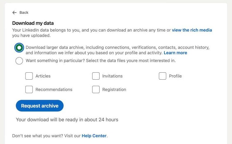 LinkedIn Download my data page with the larger data archive option selected and the Request archive button